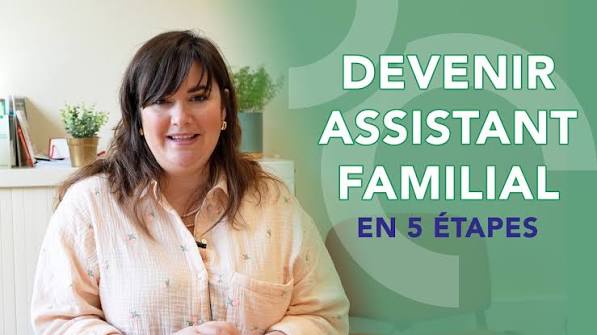 Vidéo explicative : comment devenir assistant familial